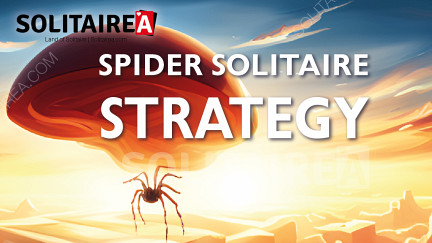 Стратегія Spider Солітейр - Збільшіть шанси на перемогу!
